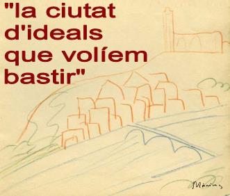 La ciutat d'ideals que volíem bastir